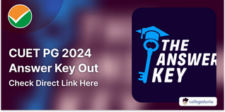 CUET PG 2024 Answer Key Released @pgcuet.samarth.ac.in; Raise Objection till April 07